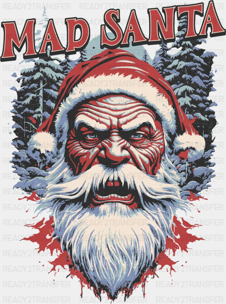 Mad Santa - Christmas DTF Transfer ready2transfer