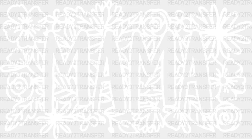 Mama Flower Mother’s Day Dtf Heat Transfer Design Mom