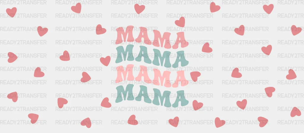 Mama Heart Design - Mom Cup Wrap Uv Sticker Permanent Dtf Decal