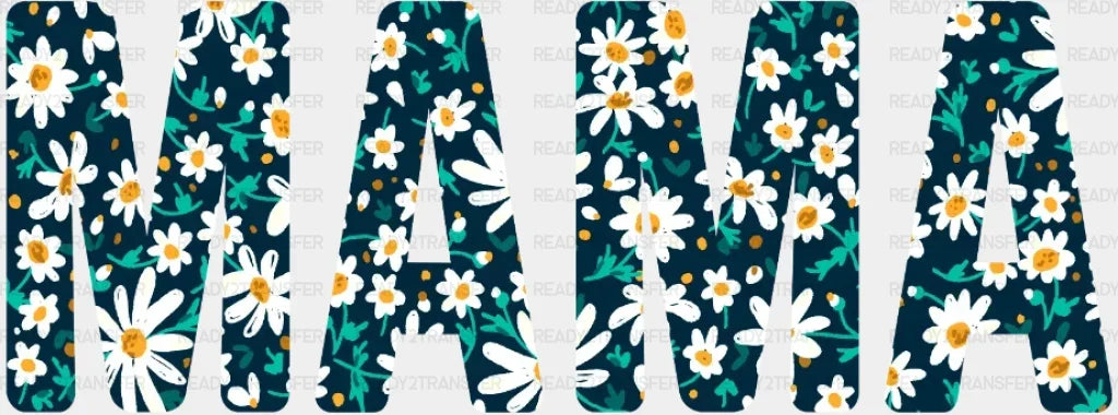 Mama Mother’s Day Dtf Heat Transfer Design Mom