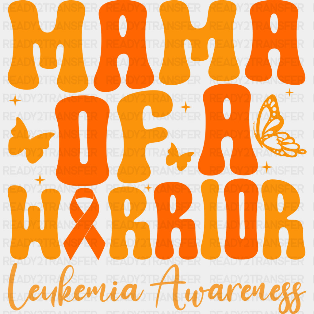 Mama Of A Warrior, Leukemia Awareness - Leukemia DTF Transfers ready2transfer