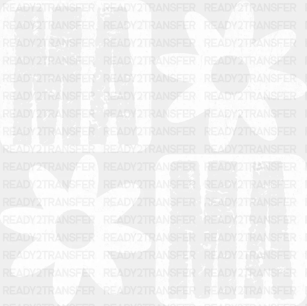 Mama White Flowers - Mother’s Day DTF Transfer