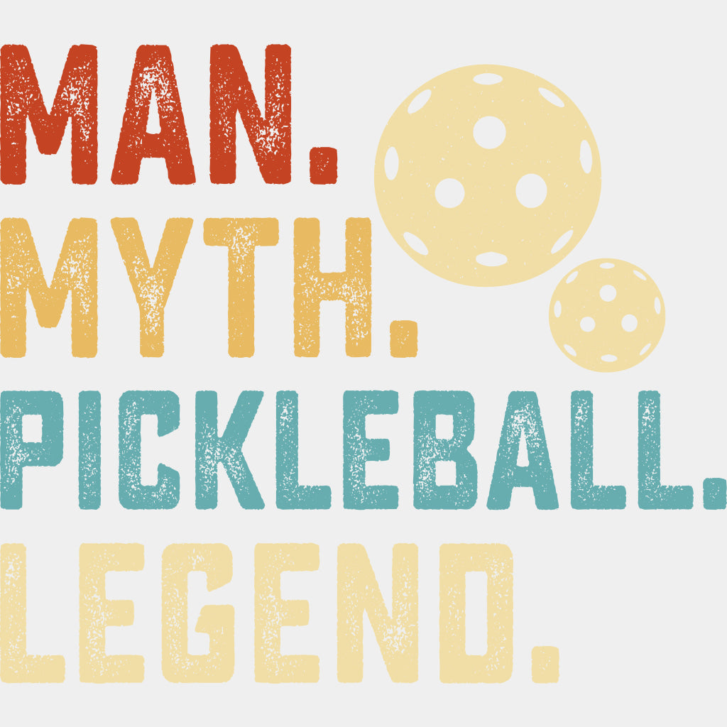 Man, Myth, Pickleball, Legend, B&W - Pickleball DTF Transfers ready2transfer Light Color Design (See Imaging)