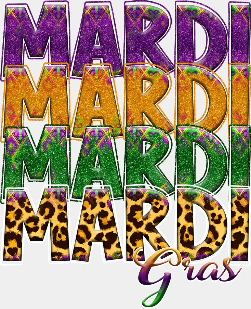 Mardi Mardi Mardi Gras - Mardi Gras DTF Transfer Adult Unisex - S & M (10’’) / Light Color Design (See Imaging)
