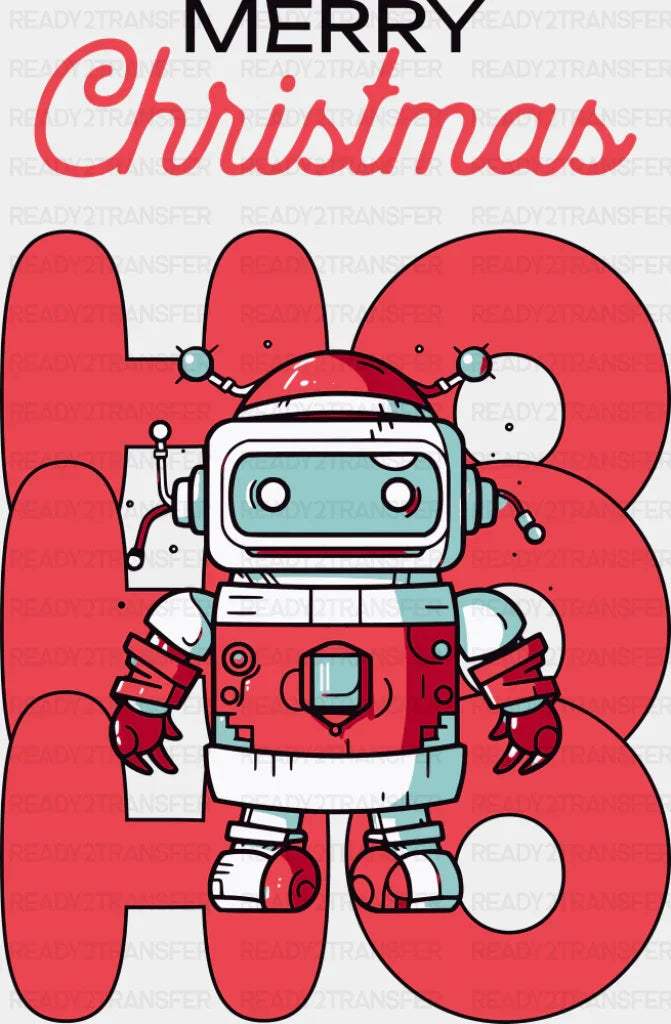 Merry Christmas Robot - Christmas DTF Transfer ready2transfer