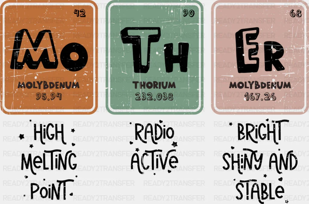 Mo Th Er High Melting Point Radioactive Bright Shiny Stable - Mother’s Day DTF Transfer Adult Unisex - S & M (10’’)