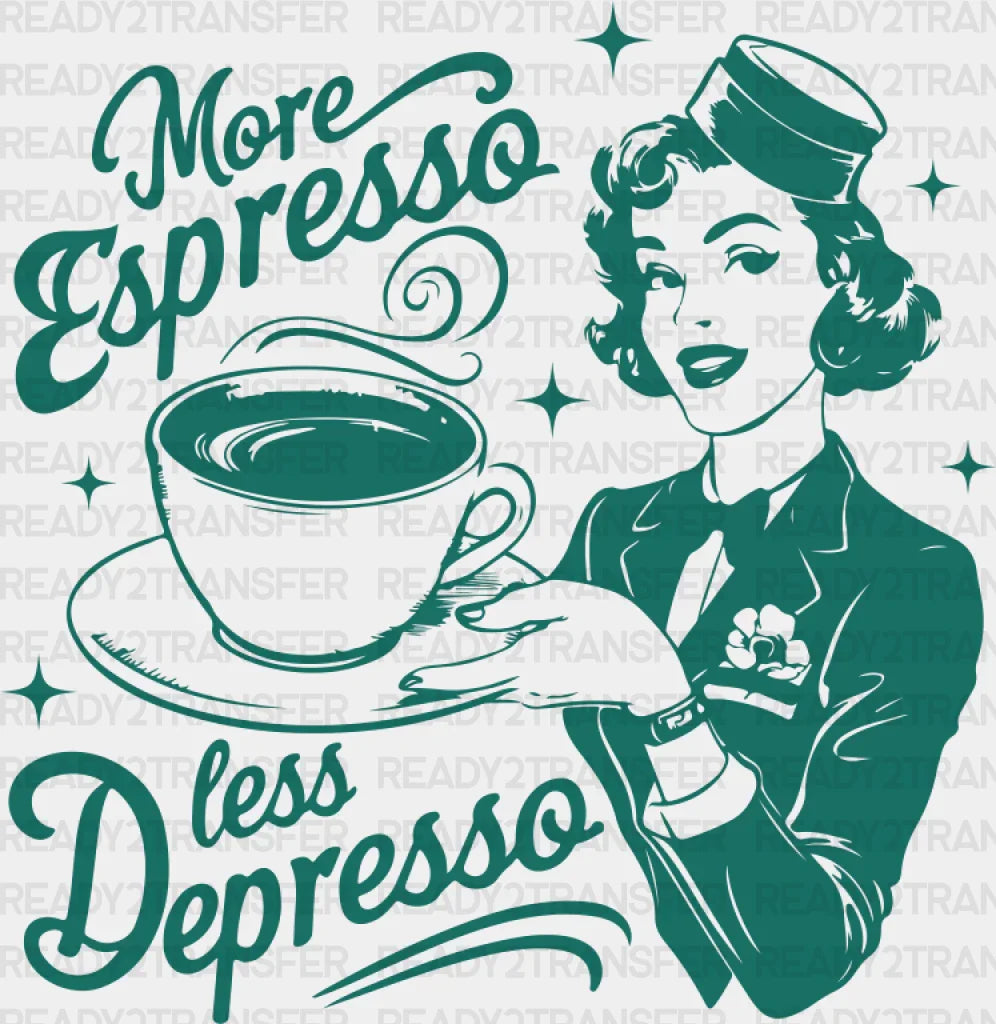 More Espresso Less Depresso Red And Green - Coffee Dtf Transfer Adult Unisex S & M (10’’) /