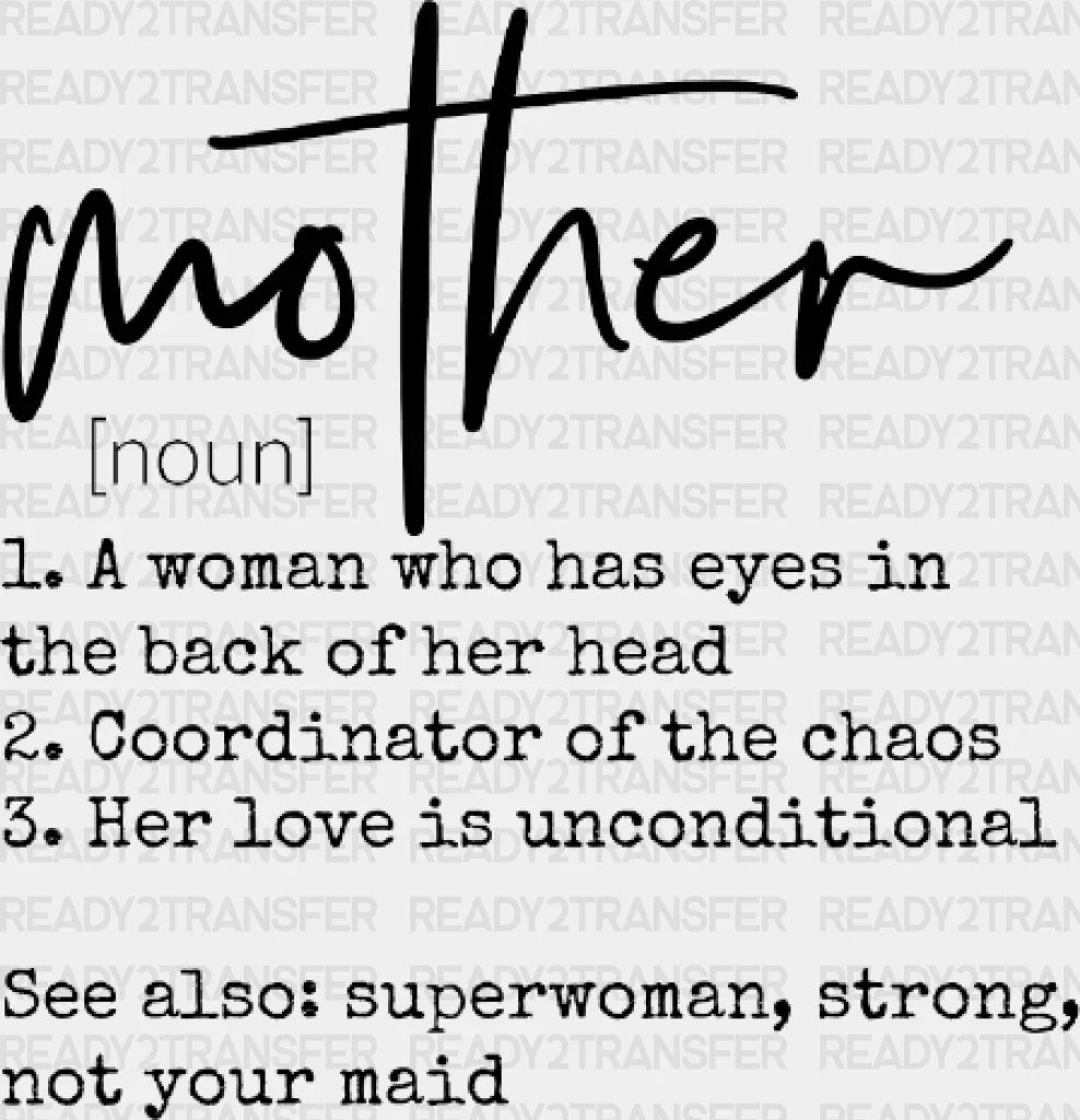 Mother Definition Mother’s Day Dtf Heat Transfer Mama Design Mom