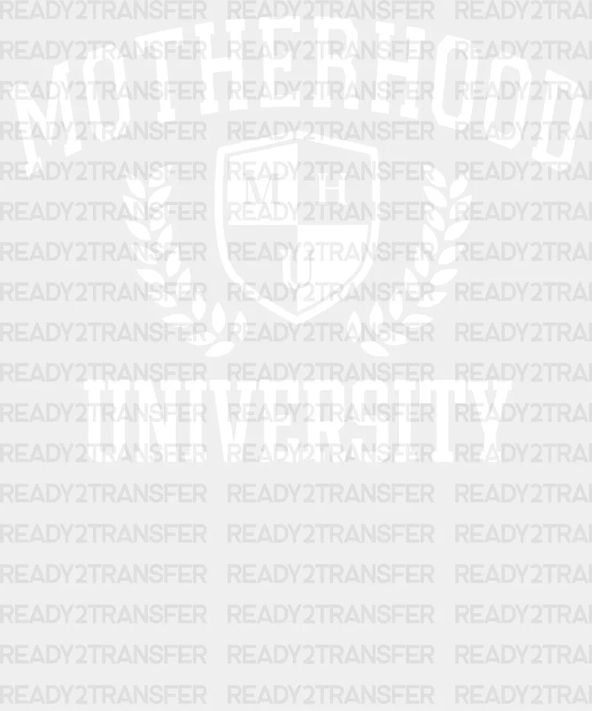 Motherhood University Dtf Transfer