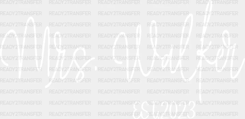 MRS WALKER DTF Transfer ready2transfer