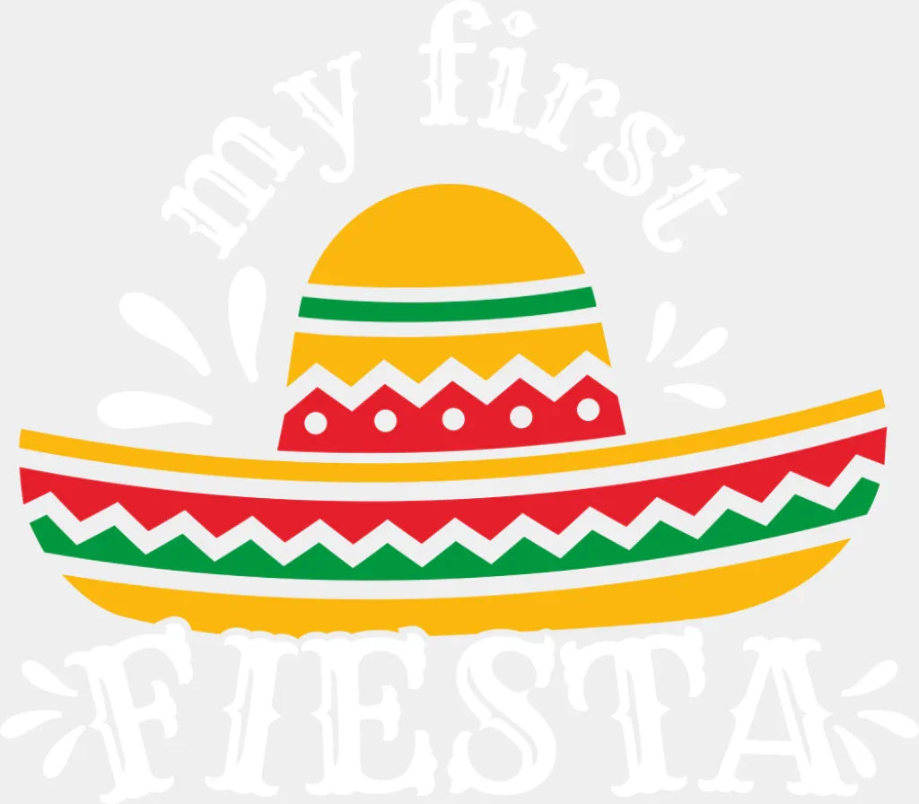 My First Fiesta Hat - Cinco De Mayo DTF Transfer Adult Unisex - S & M (10’’) / Light Color Design (See Imaging)