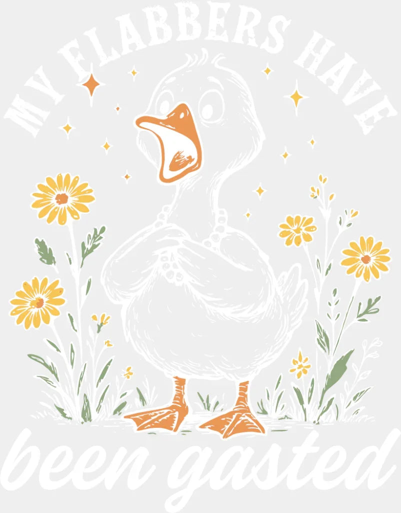 My Flabbers Have Been Gasted - Funny DTF Transfer Adult Unisex - S & M (10’’) / Light Color Design (See Imaging)