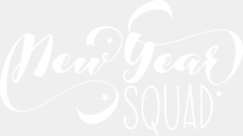 New Year Squad - Dtf Heat Transfer Adult Unisex S & M (10’) / White
