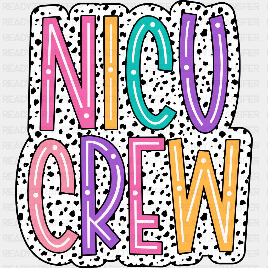 NICU Crew, Dotted Pattern - NICU Nurse DTF Transfers ready2transfer