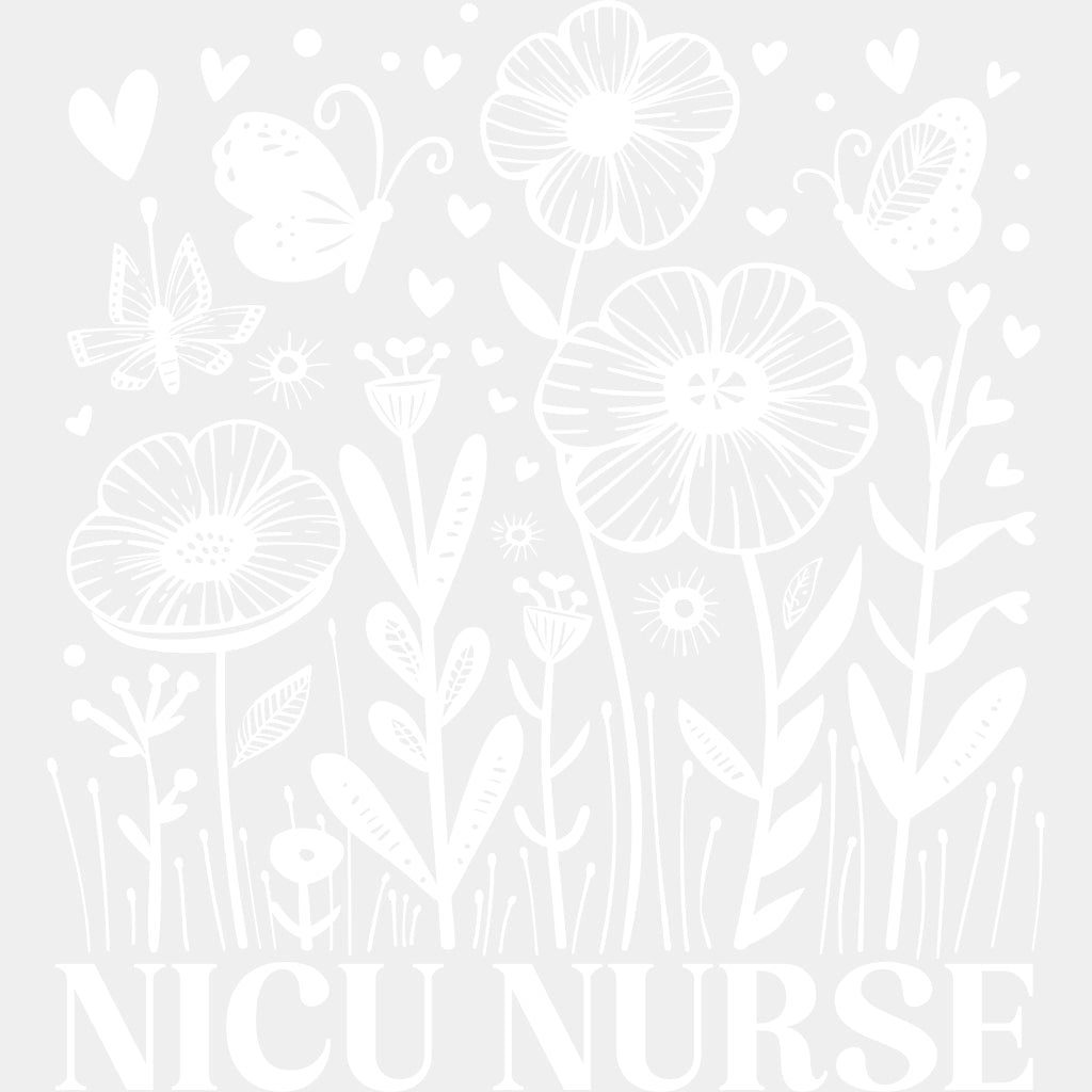 NICU Nurse B&W Flowers & Butterflies - NICU Nurse DTF Transfers ready2transfer Light Color Design (See Imaging)
