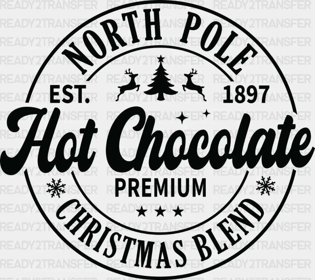 NORTH POLE HOT CHOCOLATE DTF Transfer ready2transfer