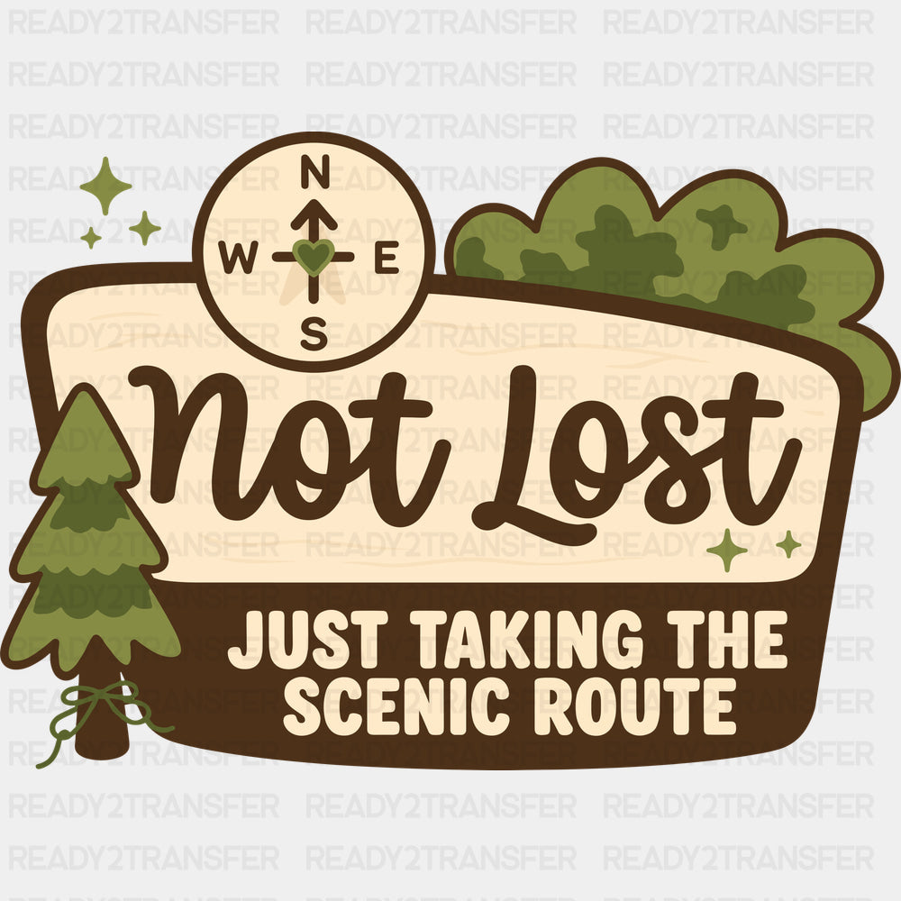 Not Lost Just Taking The Scenic Route - Hiking DTF Transfers - Adult Unisex - S & M (10’’) / Dark Color Design (See