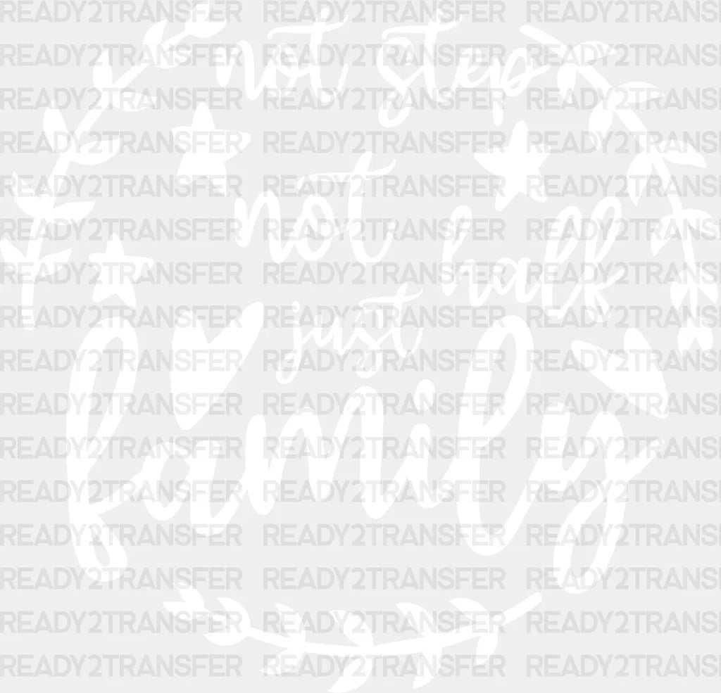 Not Step Half - Family Reunion Dtf Heat Transfer Adult Unisex S & M (10’’) / Light Color Design