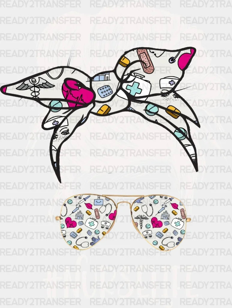 Nurse Life Messy Bun Dtf Heat Transfer Design Healthcare Workers