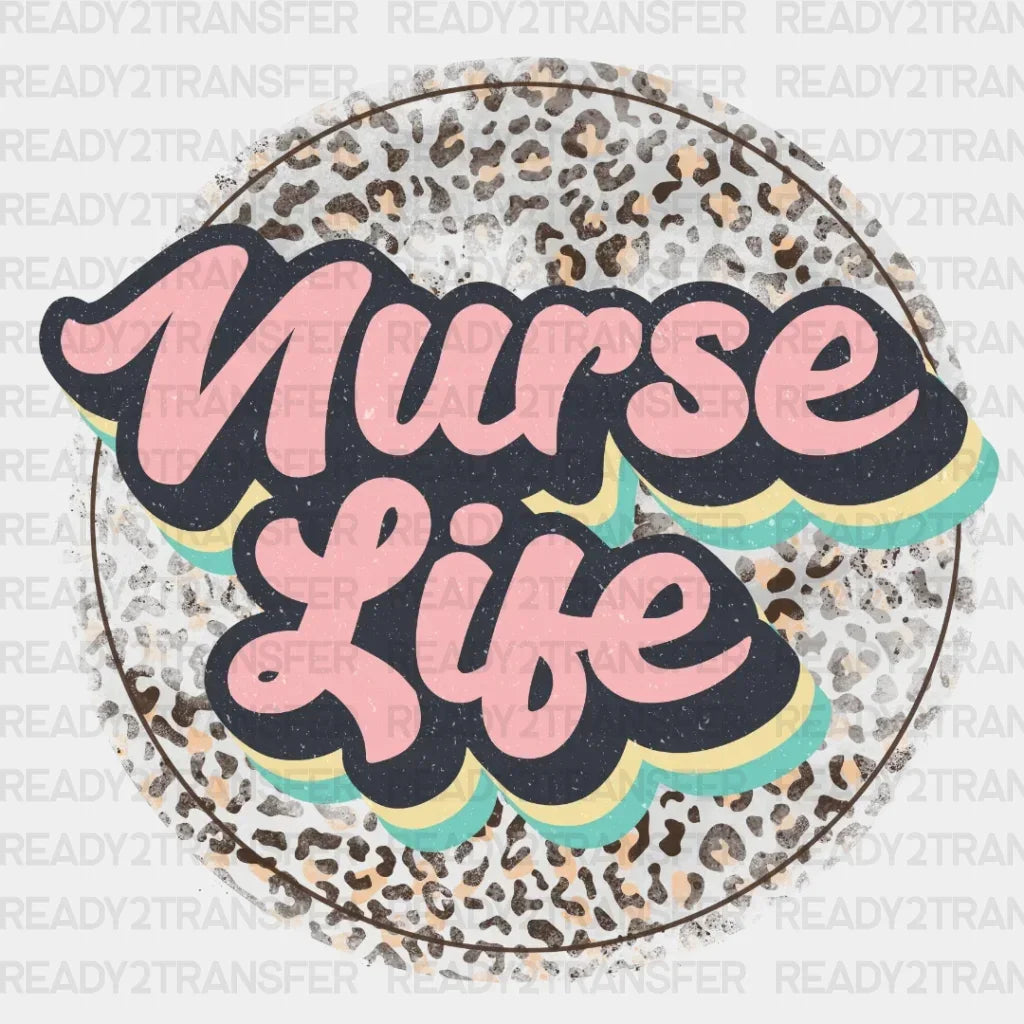 Nurse Life Pink DTF Transfer ready2transfer