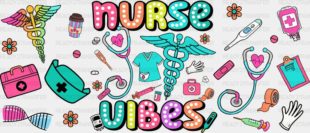 Nurse Vibes Colorful Design - Cup Wrap Uv Sticker Permanent Dtf Decal