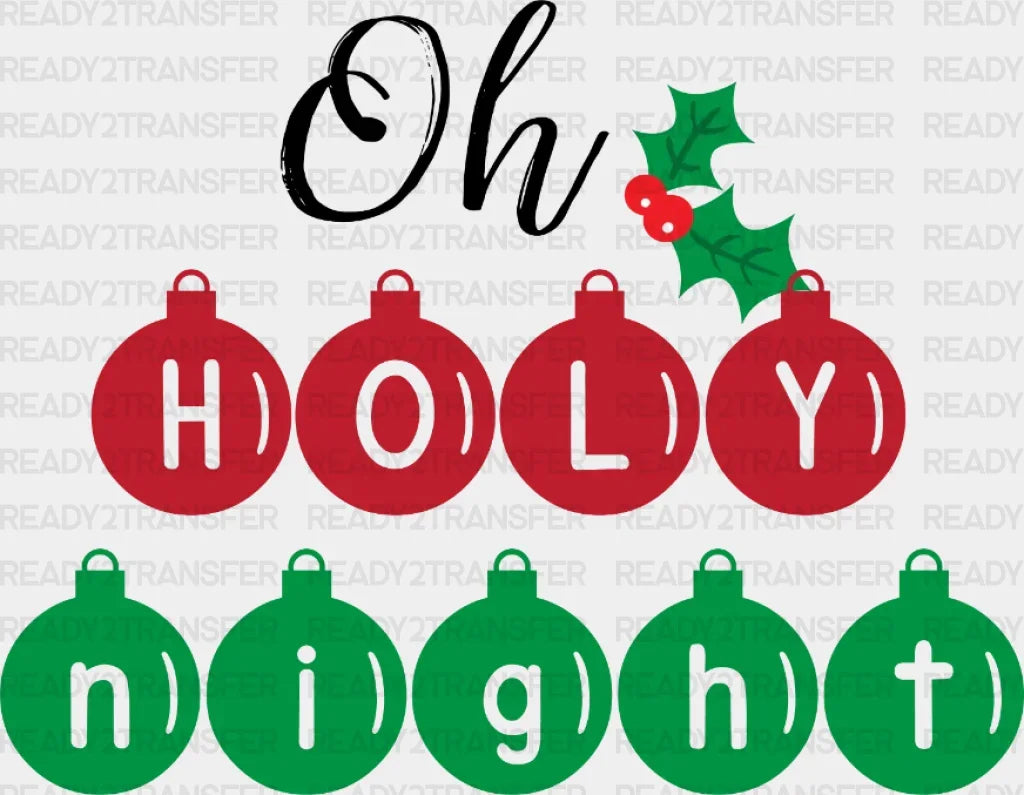 Oh Holly Night Red and Green DTF Transfer ready2transfer Black