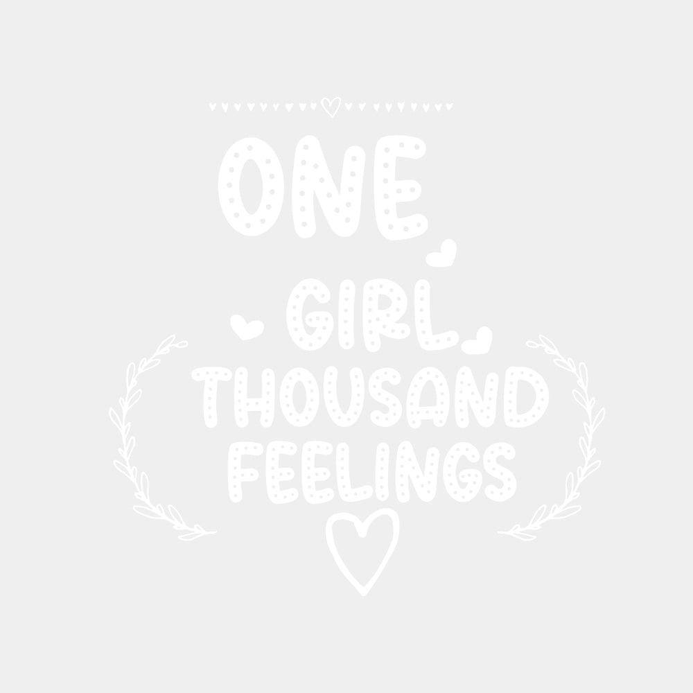 One Girl Thousand Feelings - Baby DTF Transfer ready2transfer Light Color Design (See Imaging)