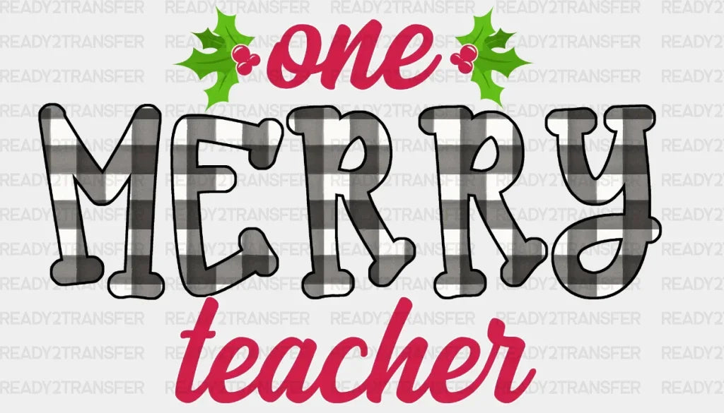 One Merry Teacher DTF Transfer ready2transfer White
