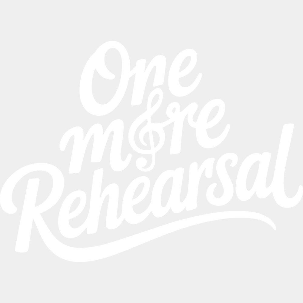One More Rehearsal - Music DTF Transfers ready2transfer Light Color Design (See Imaging)