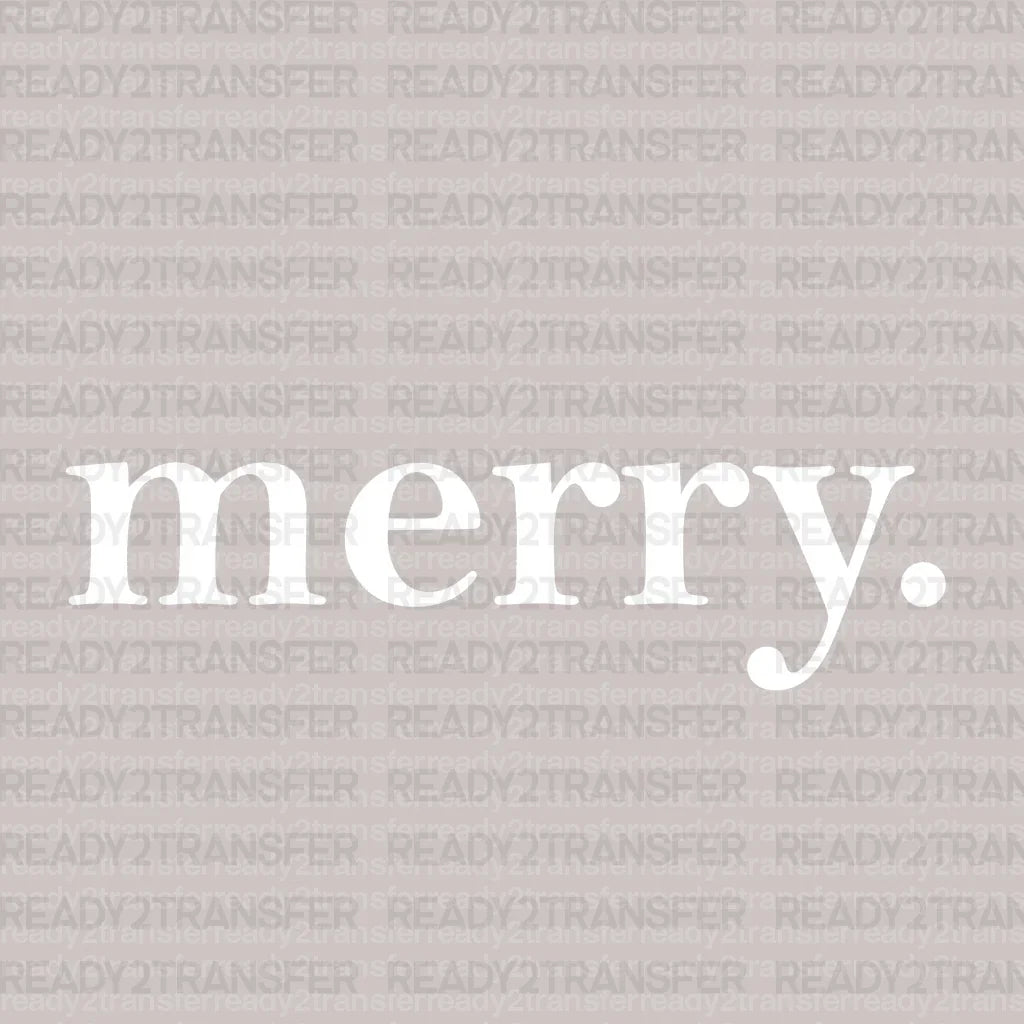 Only Merry DTF Transfer ready2transfer White