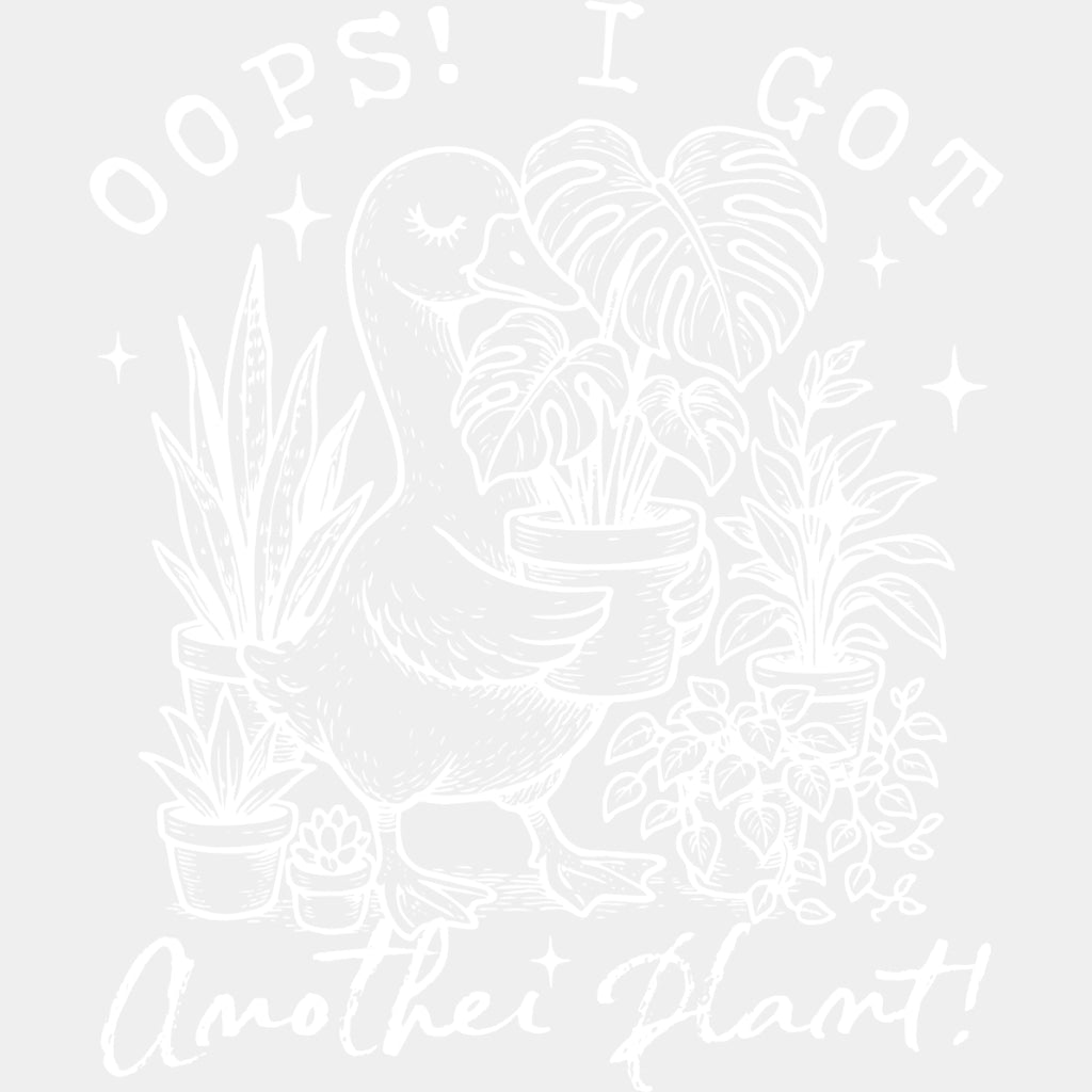 Oops I Got Another Plant, Multi Color - Plants DTF Transfers ready2transfer Light Color Design (See Imaging)
