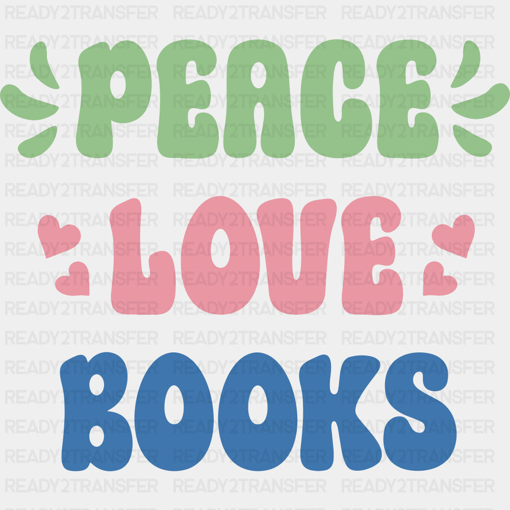 Peace Love Books - Librarian DTF Transfers
