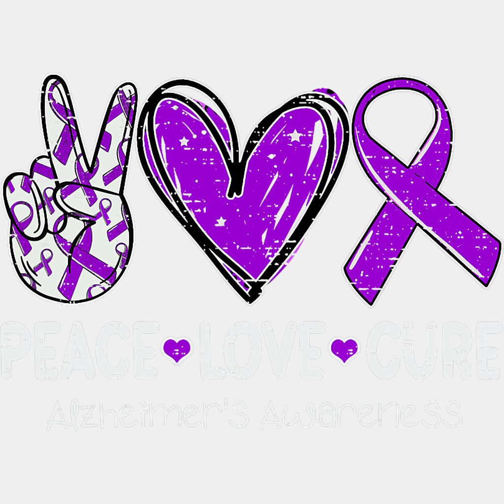 Peace Love Cure B&W Design - Alzheimer's Awareness DTF Transfer ready2transfer Light Color Design (See Imaging)