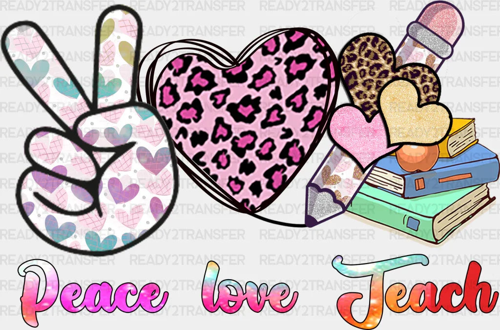 Peace Love Teach Design - Teachers Dtf Heat Transfer Adult Unisex S & M (10’’) / Black