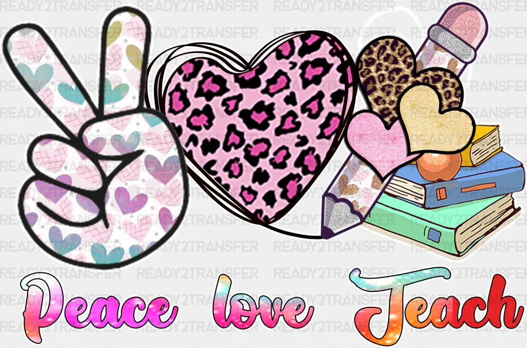 Peace Love Teach Design - Teachers Dtf Heat Transfer Adult Unisex S & M (10’’) / White