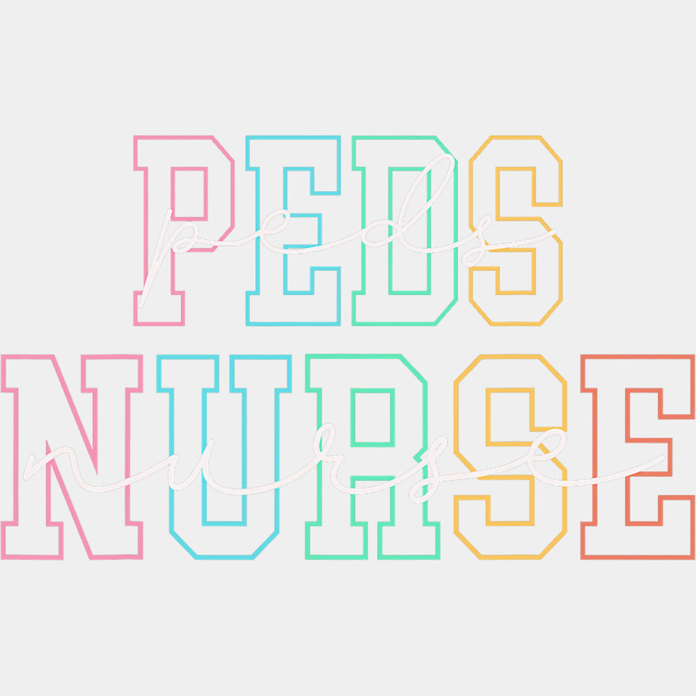 Ped Nurse, Colorful & Cursive B&W - Pediatric Nurse DTF Transfers ready2transfer Light Color Design (See Imaging)