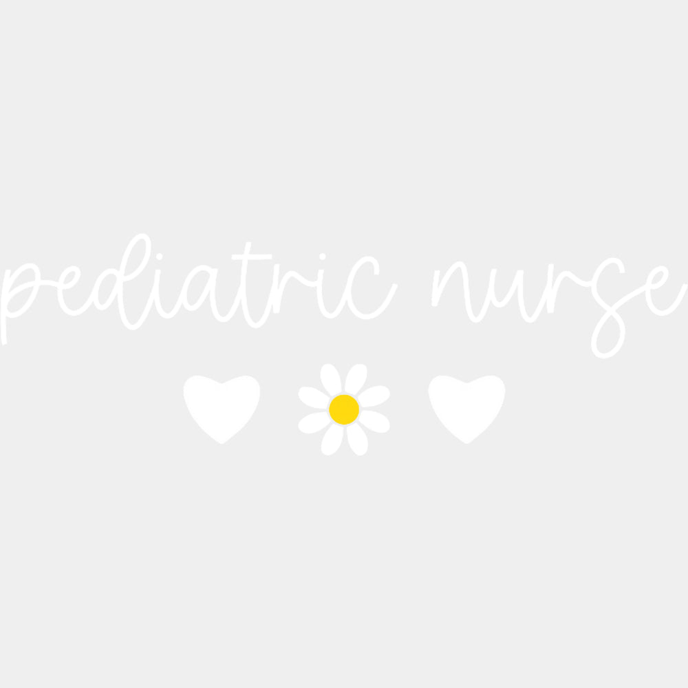Pediatric Nurse, B&W Flower - Pediatric Nurse DTF Transfers ready2transfer Light Color Design (See Imaging)
