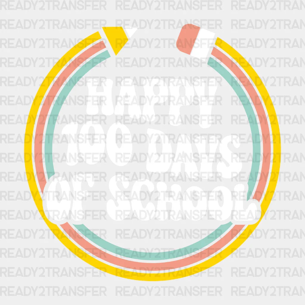 Pencil Design Happy 100 Days Of School Dtf Transfer