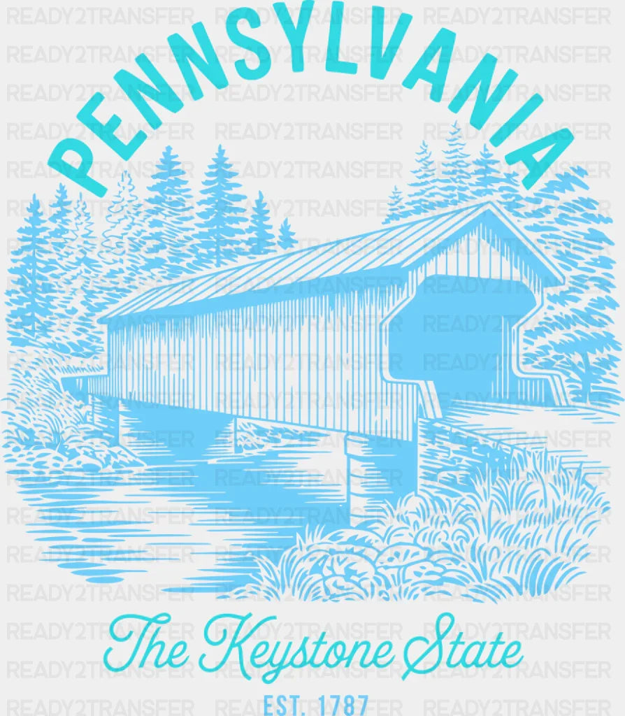 Pennsylvania The Keystone State - States & Cities DTF Transfer