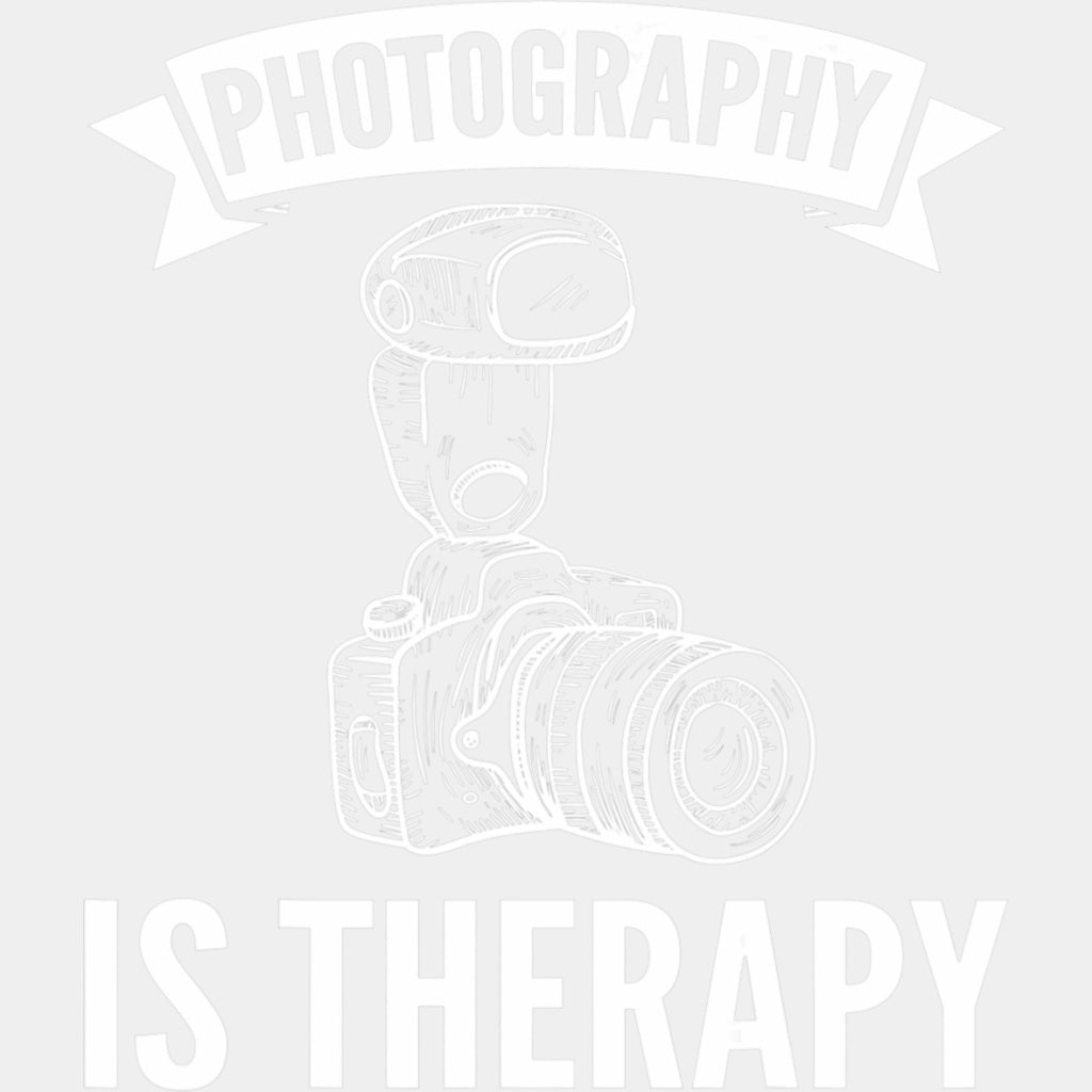Photographyy Is My Therapy, B&W - Photography DTF Transfers ready2transfer Light Color Design (See Imaging)