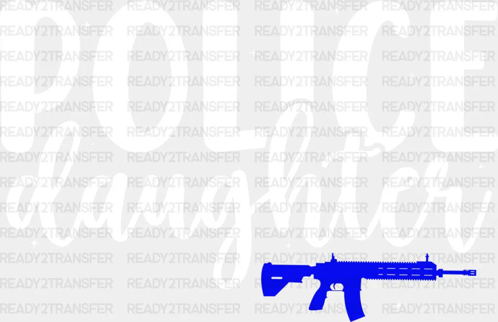 Police Daughter - Dtf Heat Transfer Adult Unisex S & M (10’’) / Light Color Design (See Imaging)