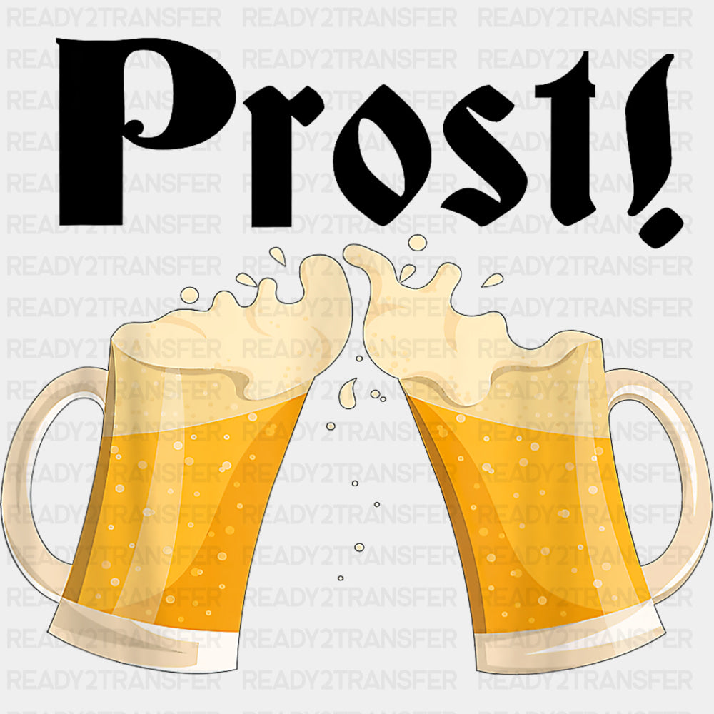 Prost, Beers - Oktoberfest DTF Transfers ready2transfer Dark Color Design (See Imaging)