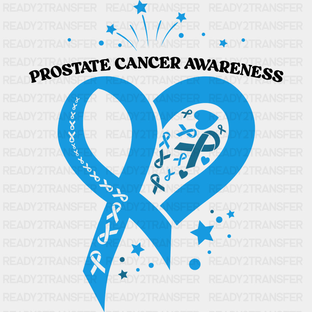 Prostate Cancer Awareness - Prostate Cancer DTF Transfers - Adult Unisex - S & M (10’’) / Dark Color Design (See