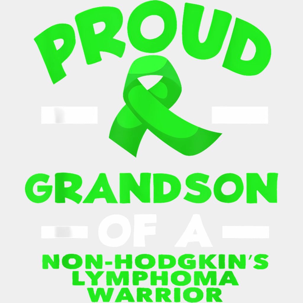 Proud Grandson Of A Non-Hodgkin’s Lymphoma Warrior - Lymphoma DTF Transfers Adult Unisex - S & M (10’’) / Light Color