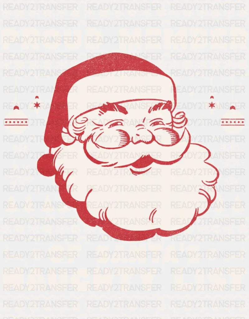 Proud Member Of Santa’s Naughty List - Christmas DTF Transfer