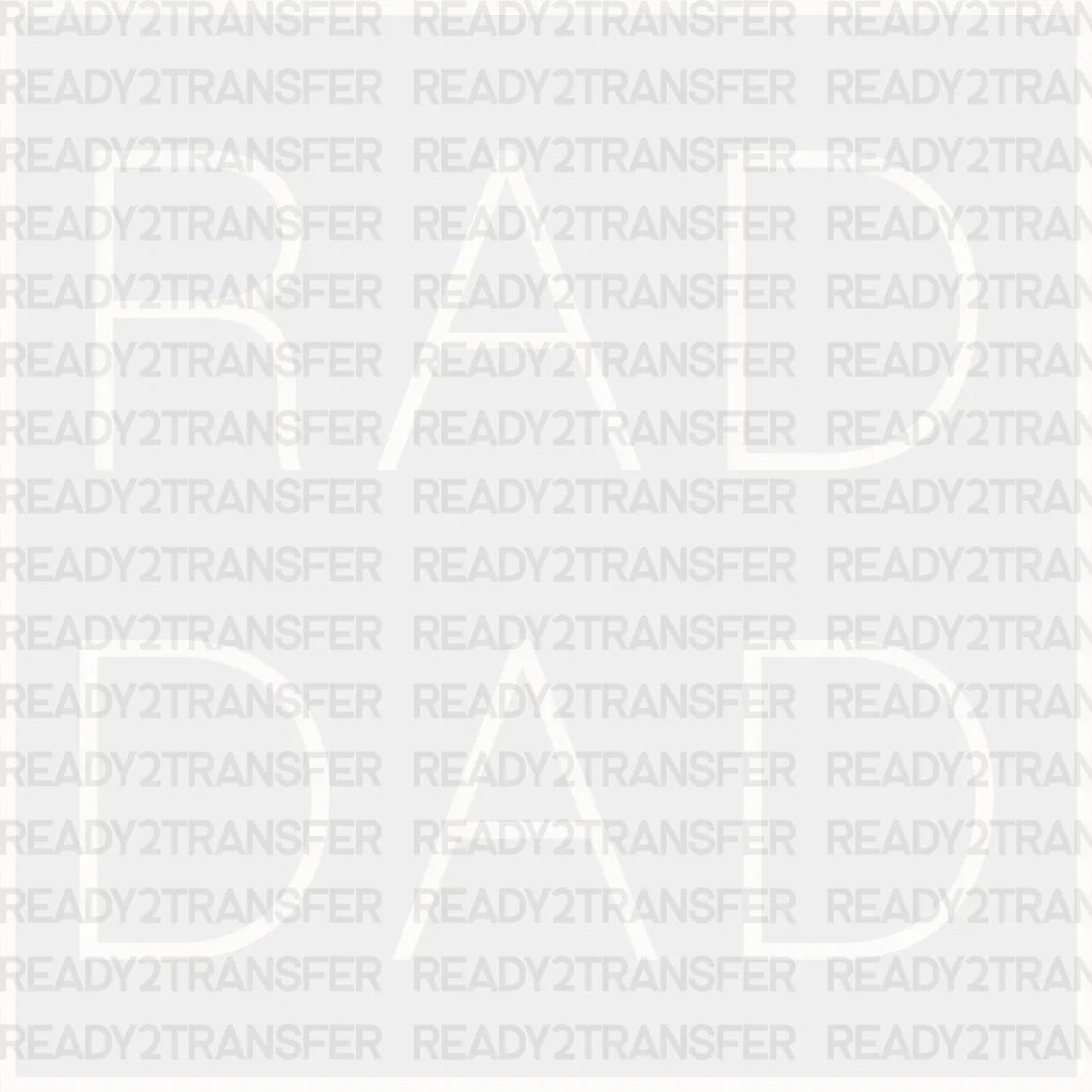 Rad Dad Father’s Day Dtf Transfer Adult Unisex - S & M (10’) / White