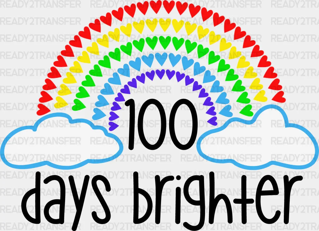Rainbow Heart Clouds 100 Days Brighter Dtf Transfer