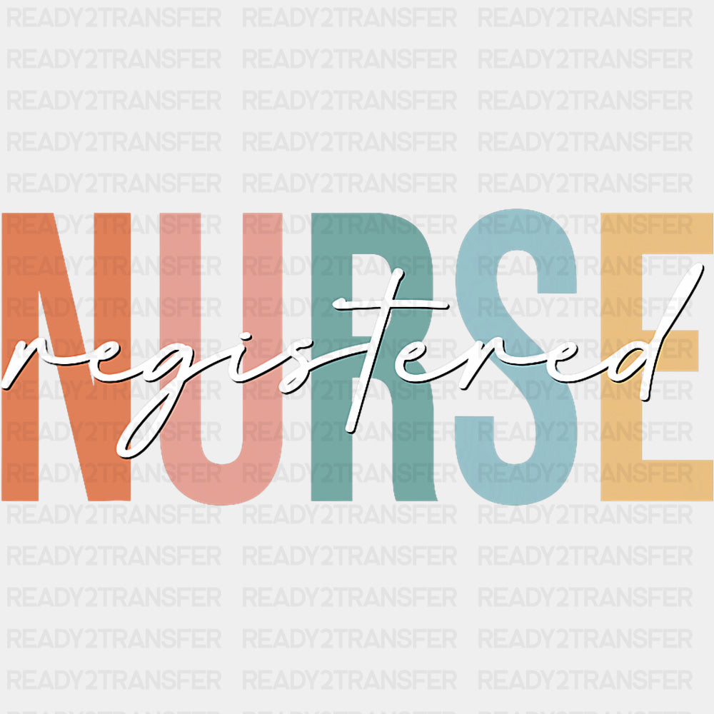 Registered Nurse - Registered Nurse DTF Transfers ready2transfer