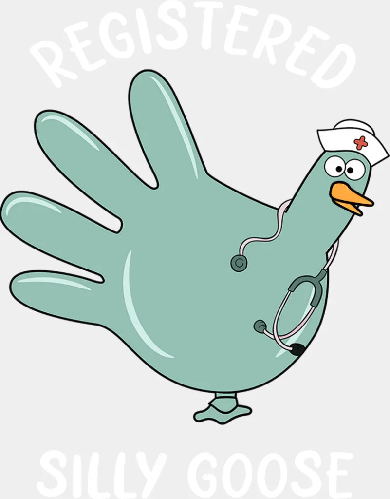 Registered Silly Goose - Funny DTF Transfer Adult Unisex - S & M (10’’) / Light Color Design (See Imaging)