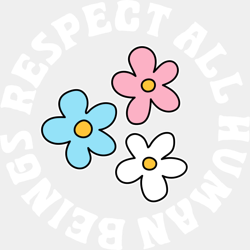 Respect All Human Beings - Transgender DTF Transfers ready2transfer Light Color Design (See Imaging)